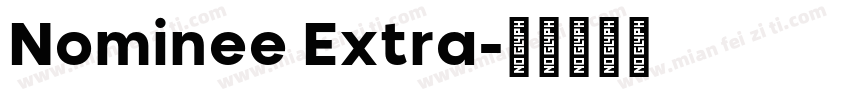 Nominee Extra字体转换